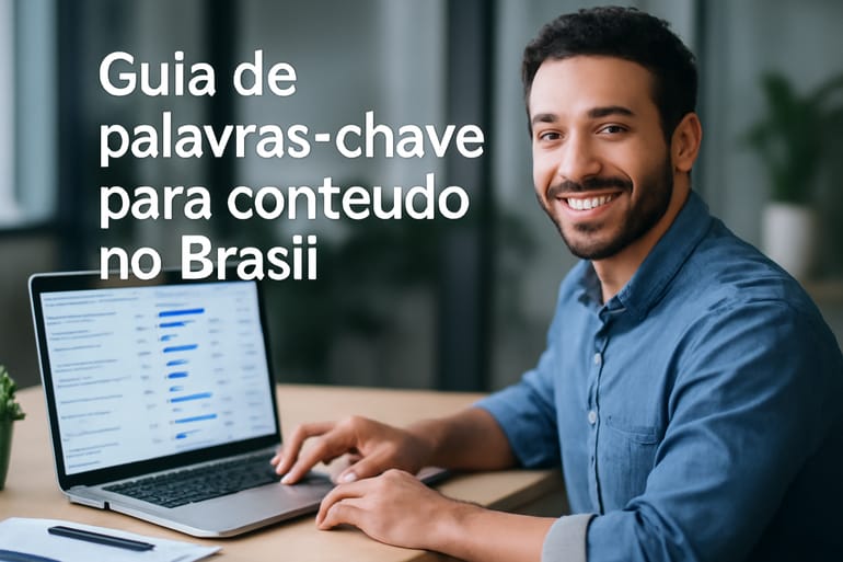 Guia de palavras-chave para conteúdo no Brasil